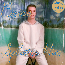 Brian Clean - Splatter Him on DVD