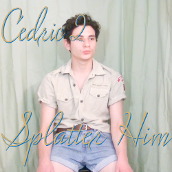 Cedric Clean - Splatter Him via Digital Download