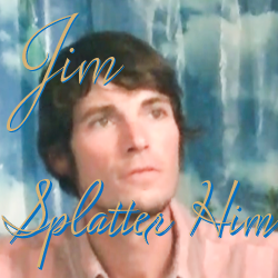 Jim Clean - Splatter Him via Digital Download