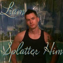 Liam Clean - Splatter Him via digital download