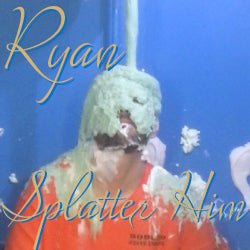 Ryan Slimed as a digital download