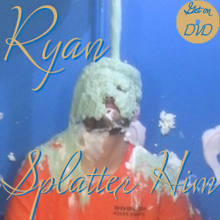 Ryan Slimed on DVD