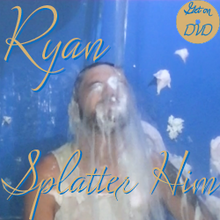 Ryan Watered on DVD